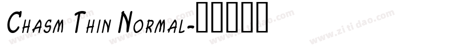 Chasm Thin Normal字体转换